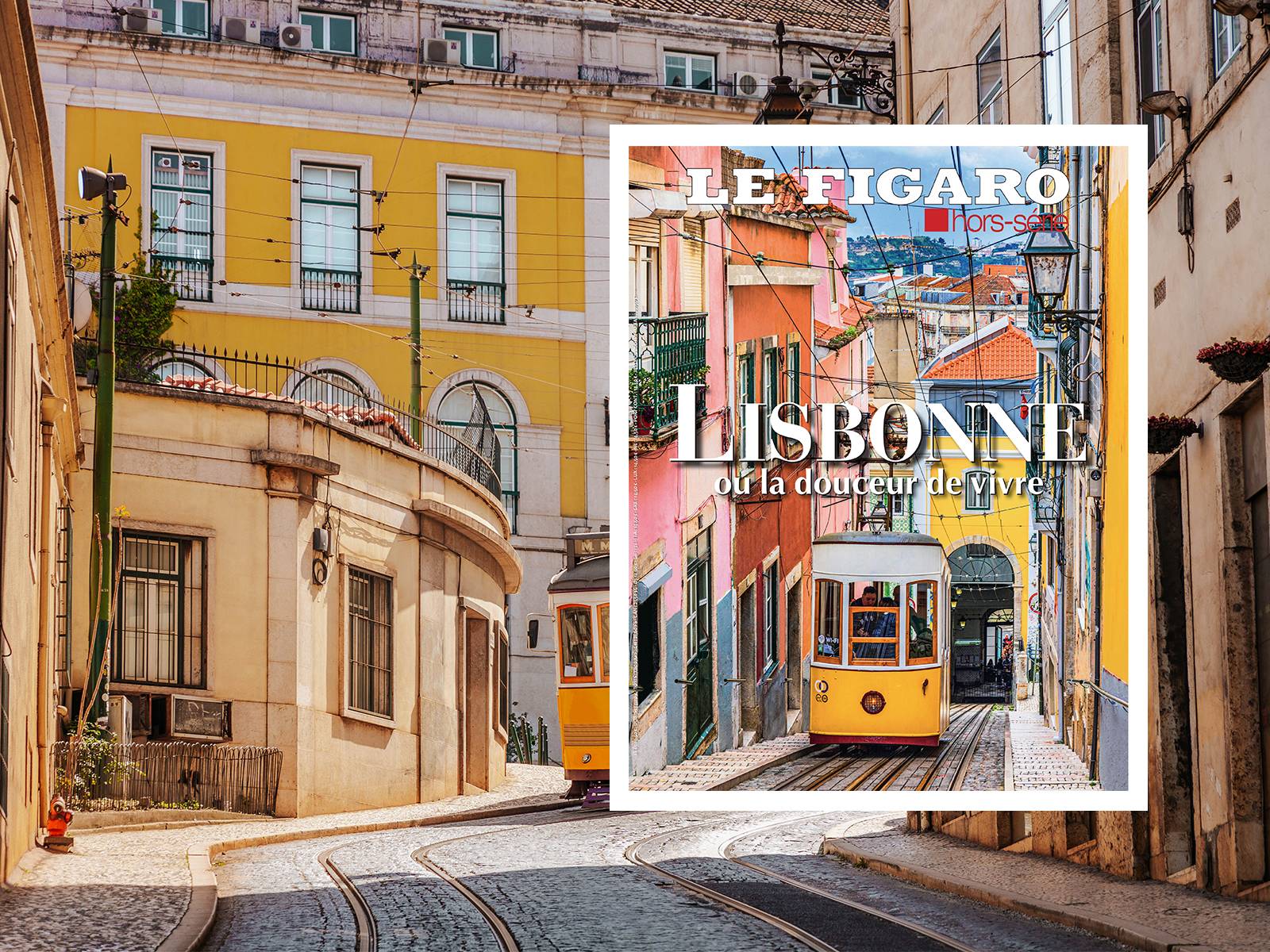 Découvrez le Hors-Série du Figaro sur Lisbonne